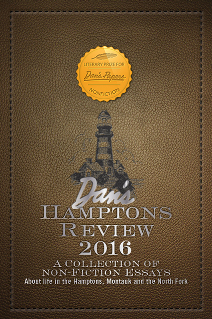 Dan's Hamptons Review 2016 Literary Prize Stories